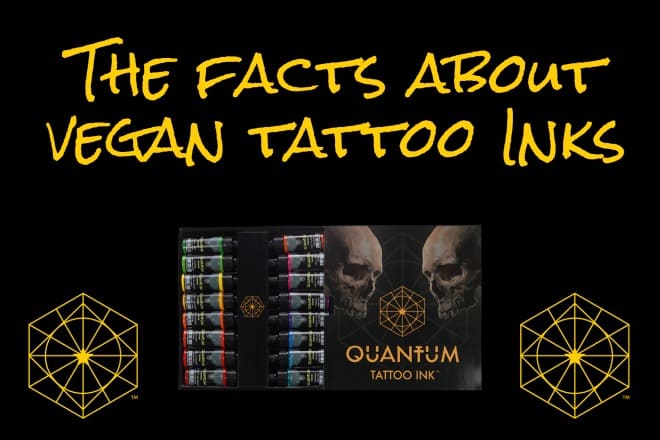 The Facts About Vegan Tattoo Inks - Quantum Tattoo